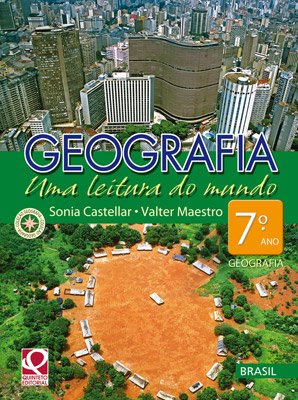 Geografia uma leitura do mundo - Brasil - 7º ano