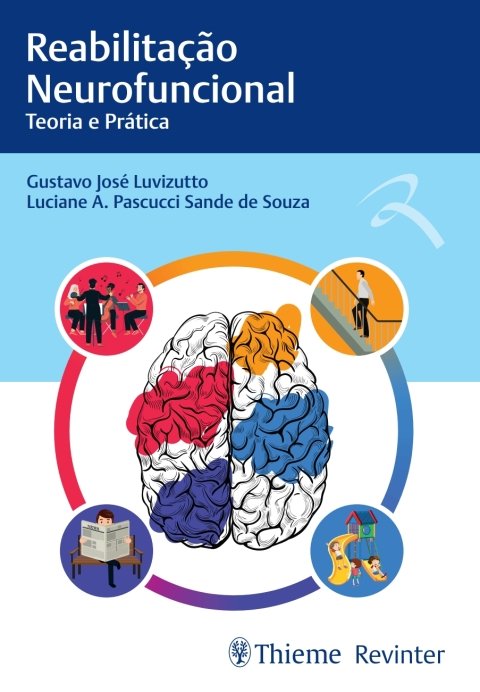 Reabilitação neurofuncional teoria e prática