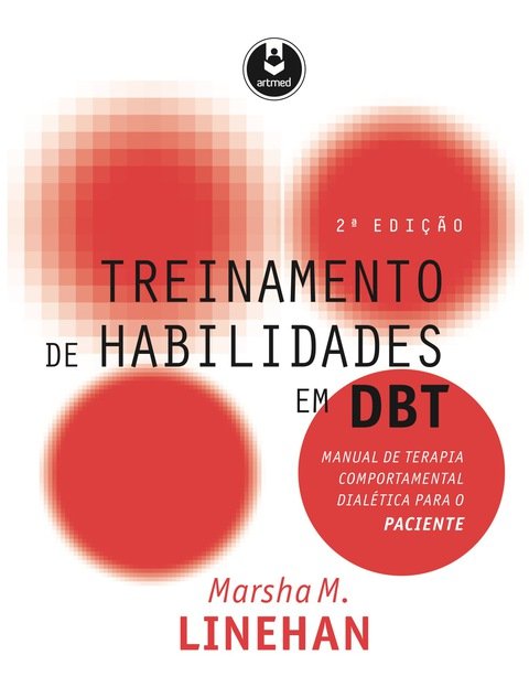 Treinamento de habilidades em DBT manual de terapia comportamental dialética para o paciente