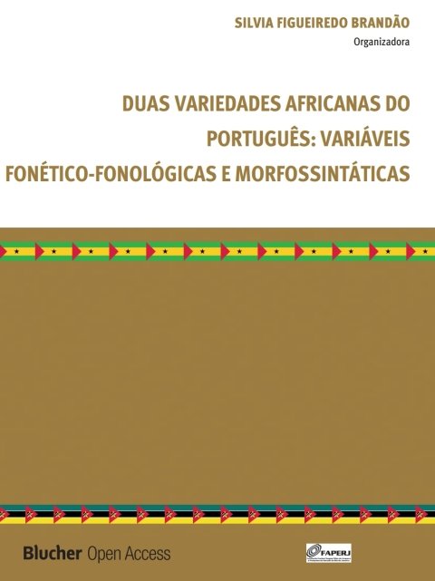 Duas variedades africanas do português variáveis fonético-fonológicas e morfossintáticas