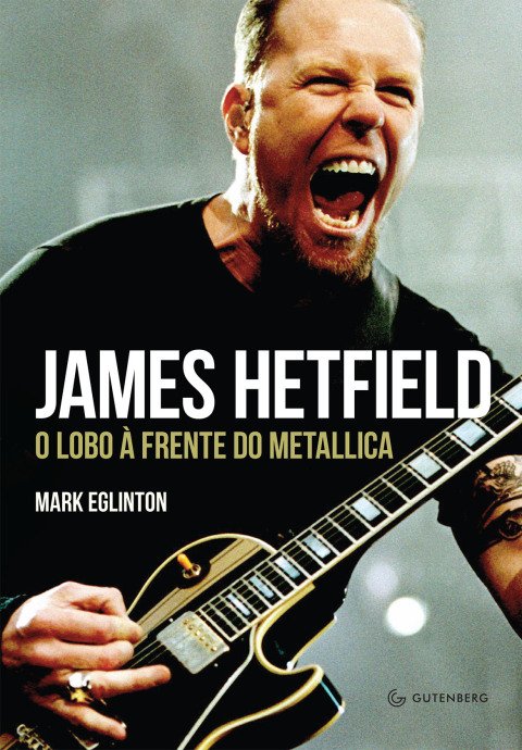 James Hetfield o lobo à frente do Metallica