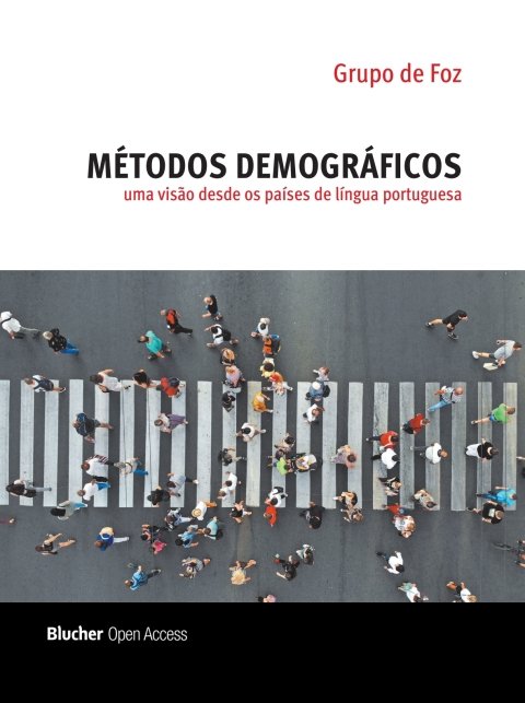 Métodos demográficos uma visão desde os países de língua portuguesa