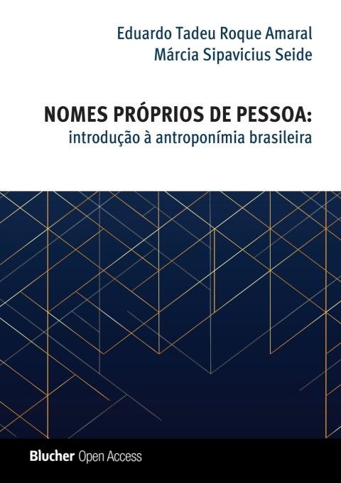 Nomes próprios de pessoa introdução à antroponímia Brasileira