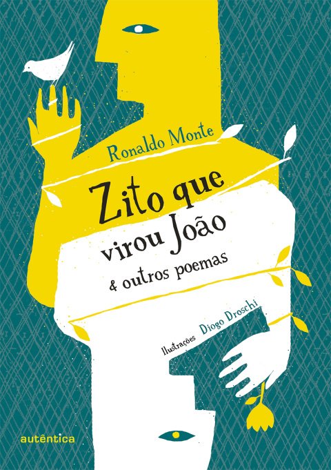 Zito que virou João e outros poemas