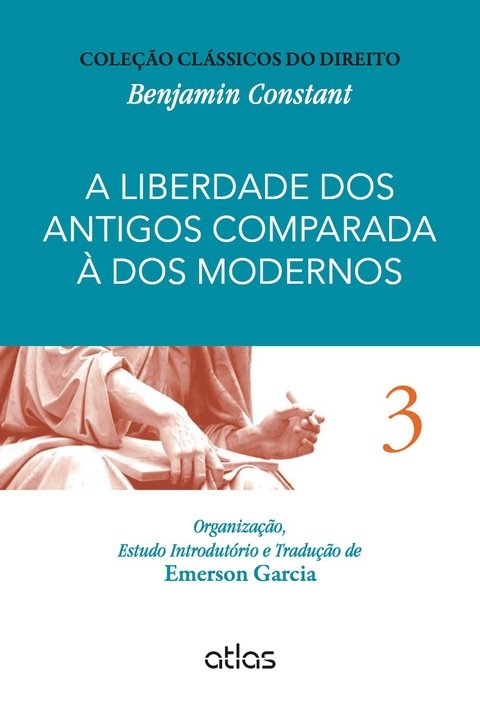 A liberdade dos antigos comparada à dos modernos