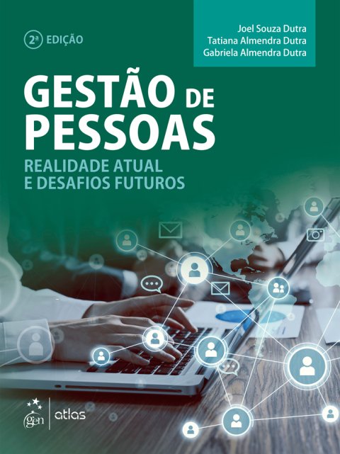 Gestão de pessoas realidade atual e desafios futuros