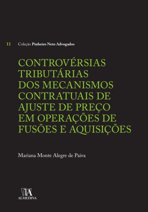 Controvérsias tributárias dos mecanismos contratuais de ajuste de preço em operações de fusões e aquisições
