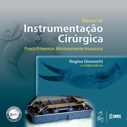 Manual de instrumentação cirúrgica procedimentos minimamente invasivos