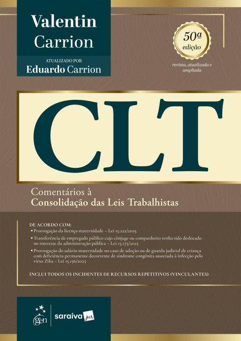 CLT comentários à Consolidação das Leis Trabalhistas