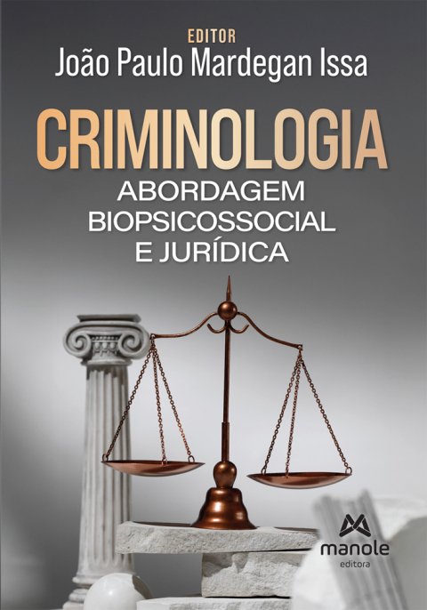 Criminologia abordagem biopsicossocial e jurídica