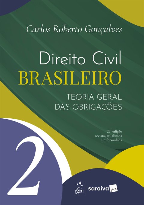 Direito civil brasileiro, v. 2 teoria geral das obrigações