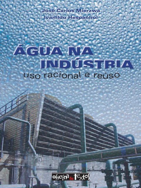 Água na indústria uso racional e reúso