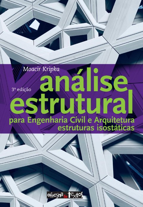 Análise estrutural para engenharia civil e arquitetura estruturas isostáticas