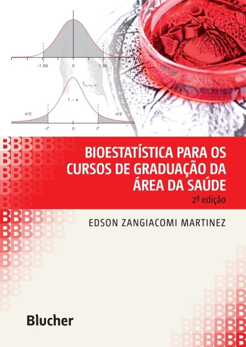 Bioestatística para os cursos de graduação da área da saúde