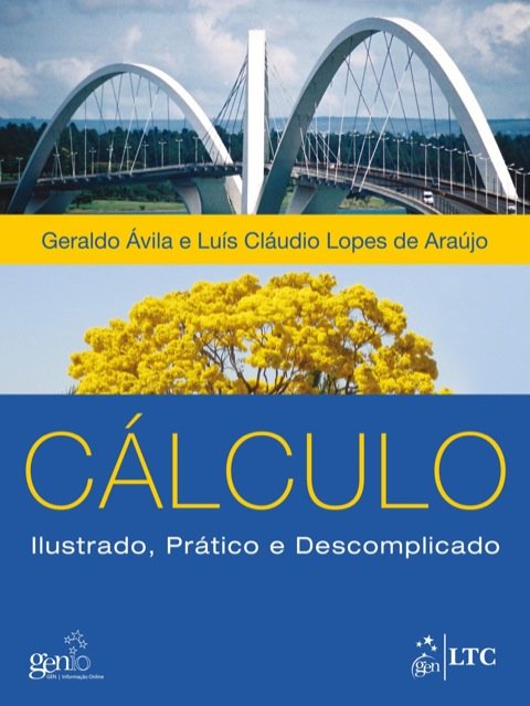 Cálculo lustrado, prático e descomplicado