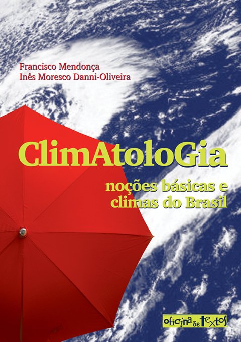Climatologia noções básicas e climas do Brasil