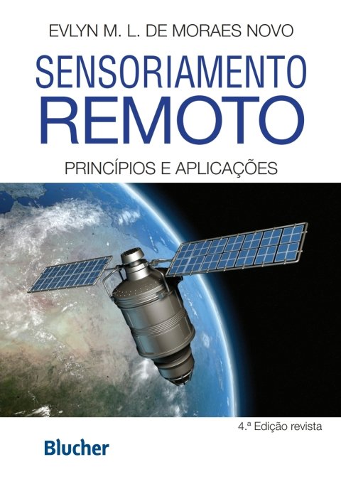 Sensoriamento remoto princípios e aplicações