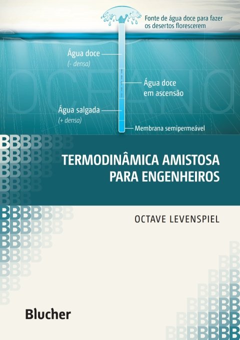 Termodinâmica amistosa para engenheiros