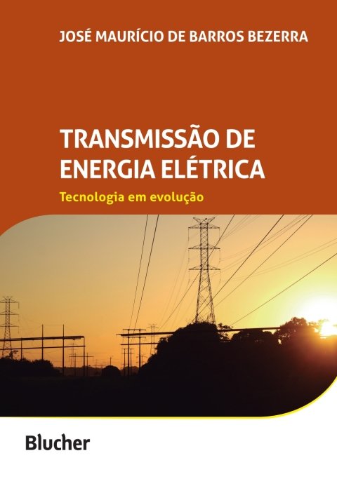 Transmissão de energia elétrica tecnologia em evolução