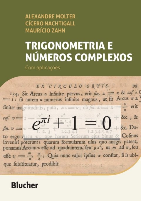 Trigonometria e números complexos com aplicações