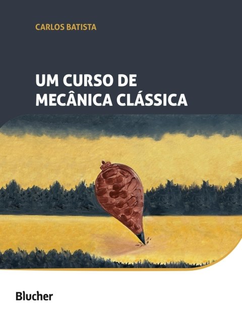 Um curso de mecânica clássica