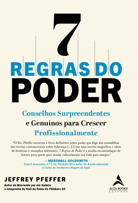 7 regras do poder conselhos surpreendentes e genuínos para crescer profissionalmente