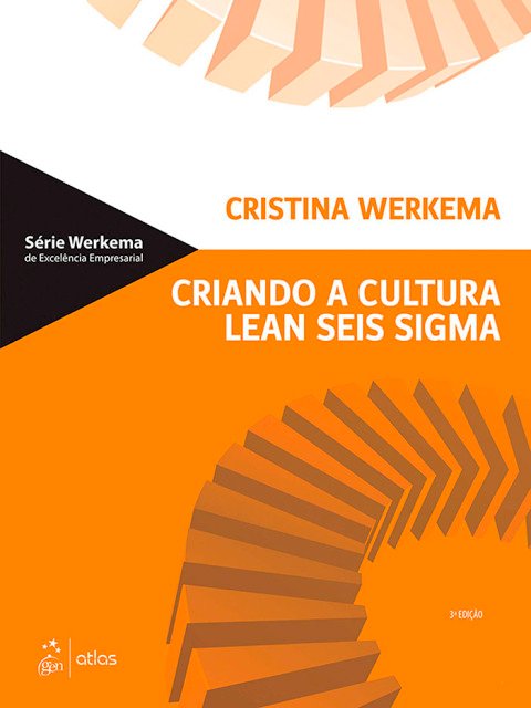 Criando a cultura lean seis sigma