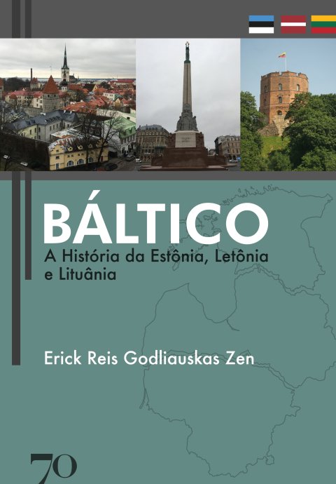 Báltico a história da Estônia, Letônia e Lituânia