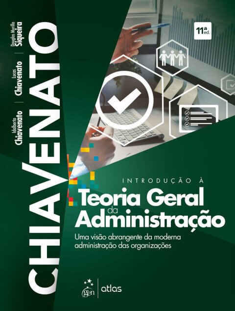 Introdução à teoria geral da administração uma visão abrangente da moderna administração das organizações