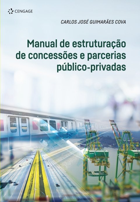 Manual de estruturação de concessões e parcerias público-privada