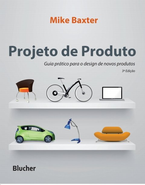 Projeto de produto guia prático para o design de novos produtos