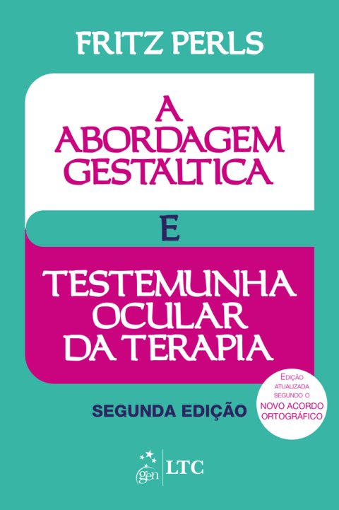 A abordagem gestáltica e testemunha ocular da terapia