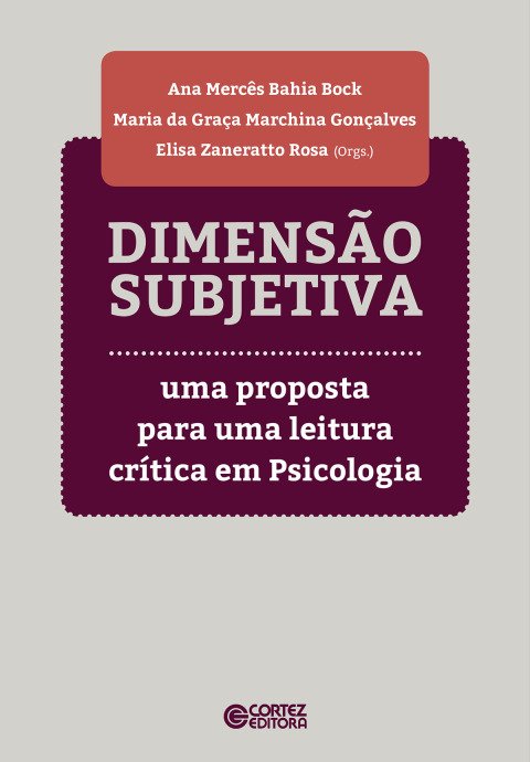 Dimensão subjetiva uma proposta para uma leitura crítica em psicologia