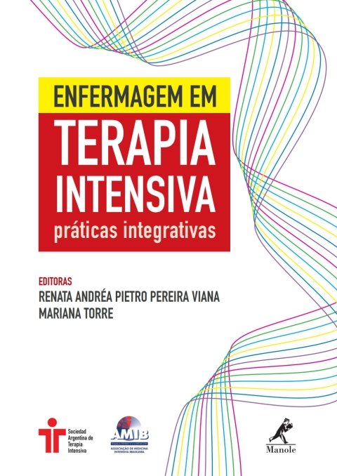 Enfermagem em terapia intensiva práticas integrativas