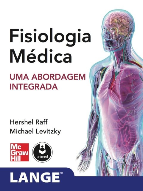 Fisiologia médica uma abordagem integrada