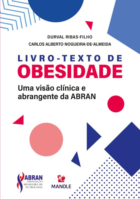 Livro-texto de obesidade uma visão clínica e abrangente da Abram