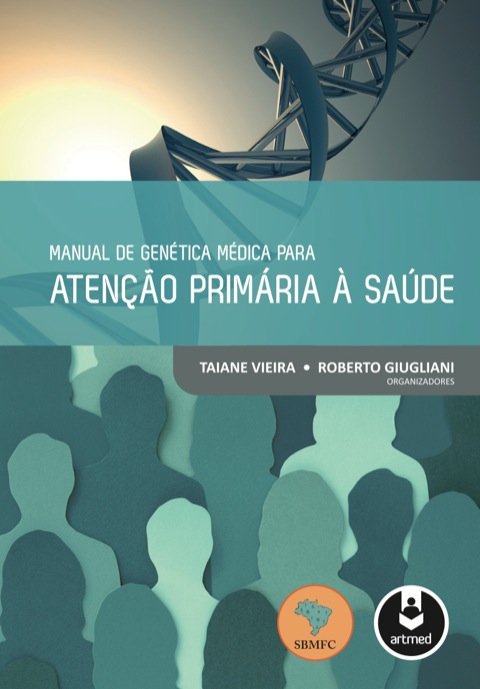 Manual de genética médica para atenção primária à saúde
