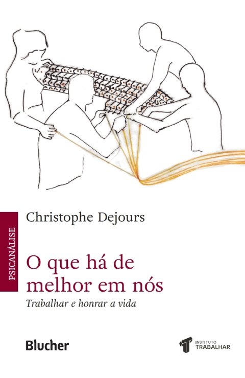 O que há de melhor em nós trabalhar e honrar a vida