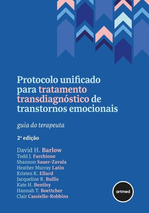 Protocolo unificado para tratamento transdiagnóstico de transtornos emocionais guia do terapeuta