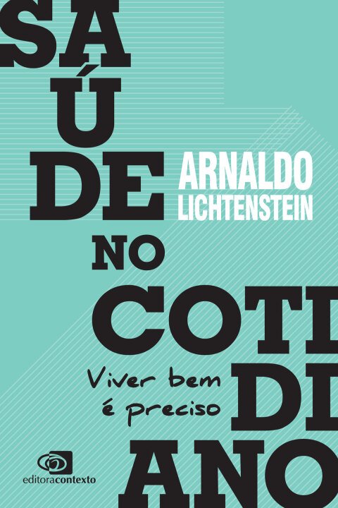 Saúde no cotidiano viver bem é preciso