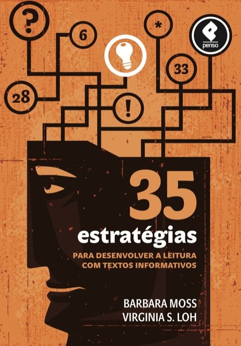 35 estratégias para desenvolver a leitura com textos informativos
