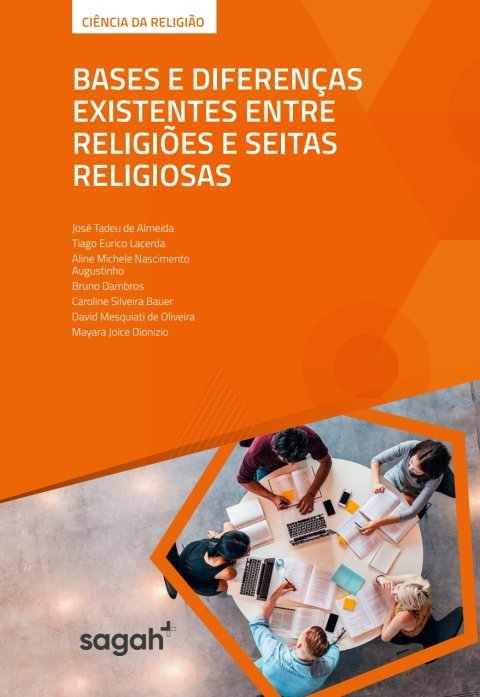 Bases e diferenças existentes entre religiões e seitas religiosas