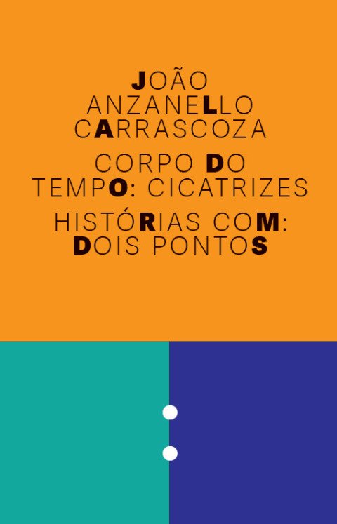 Corpo do tempo cicatrizes histórias com