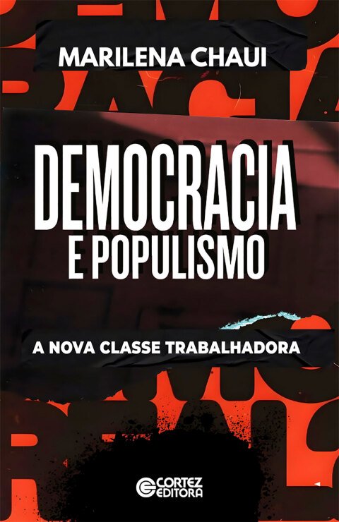 Democracia e populismo a nova classe trabalhadora
