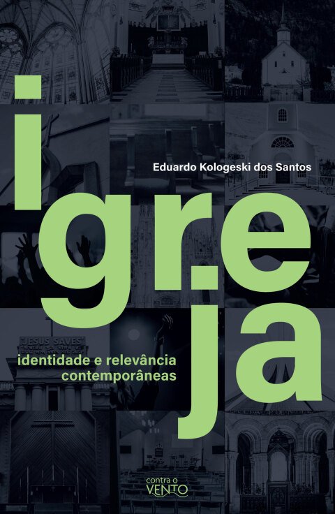 Igreja identidade e relevância contemporâneas