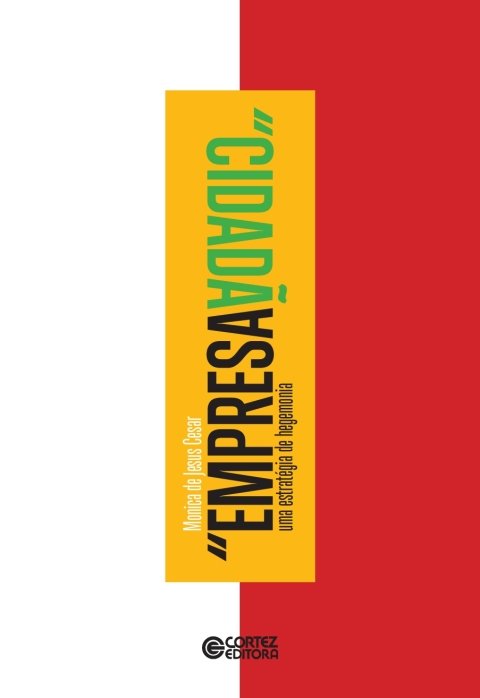 “Empresa-cidadã” uma estratégia de hegemonia