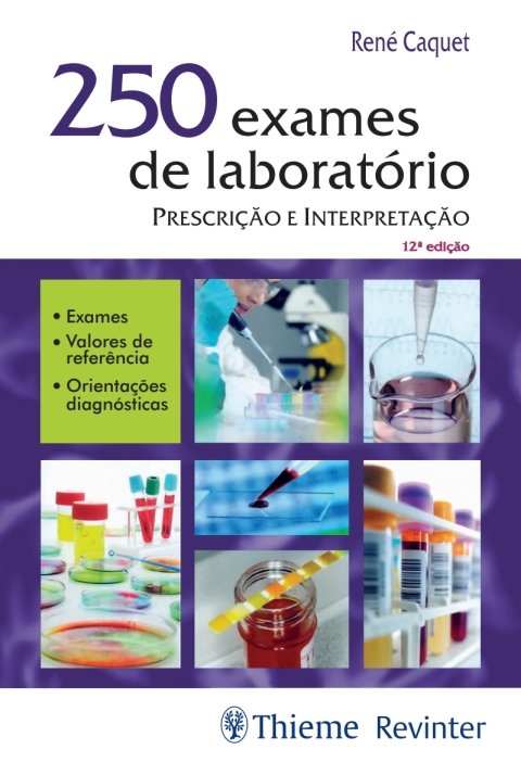 250 exames de laboratório prescrição e interpretação