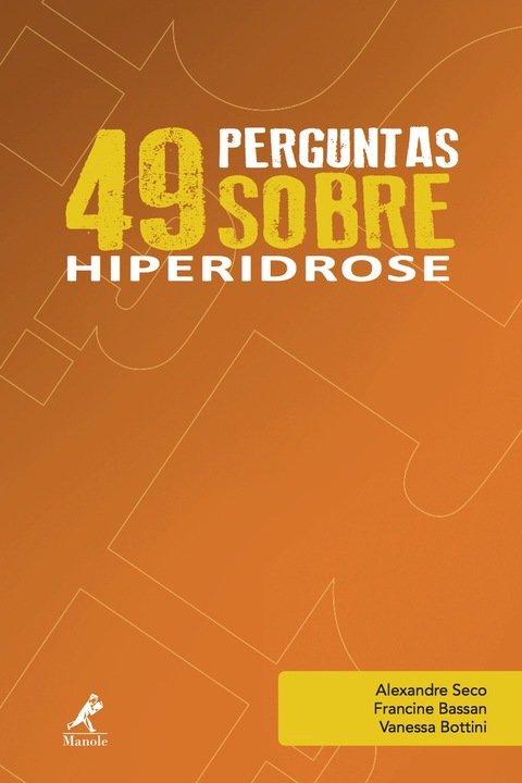 49 perguntas sobre hiperidrose