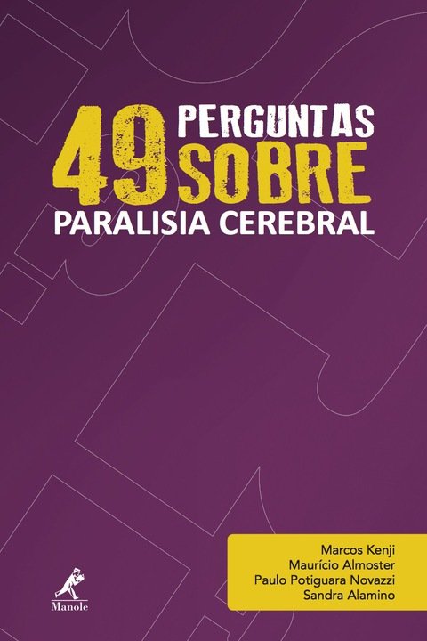 49 perguntas sobre paralisia cerebral