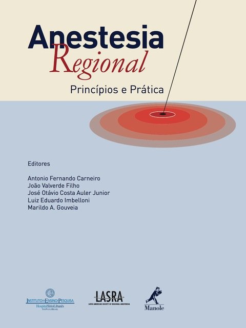 Anestesia regional princípios e prática